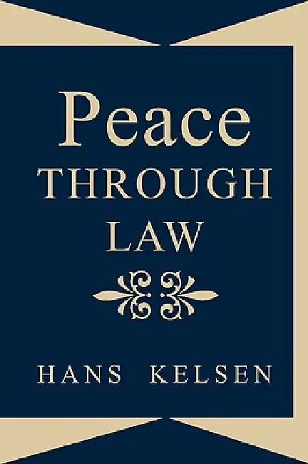 Buy Peace Through Law (English, Hans Kelsen) โ BookShops.in