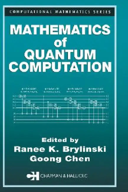 Mathematics of Quantum Computation: 3 (Computational Mathematics) view 2