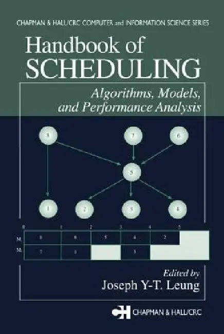 Handbook of Scheduling (English, Joseph Y-T Leung)