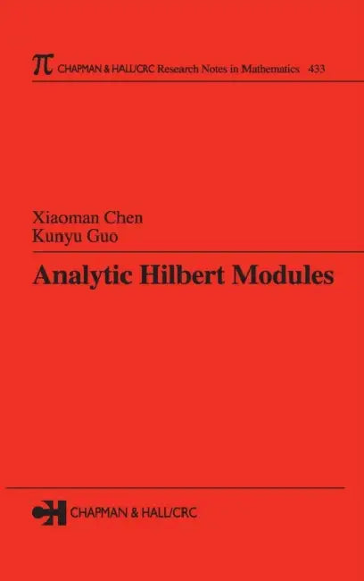 Analytic Hilbert Modules (English, Xiaoman Chen | Kunyu Guo)