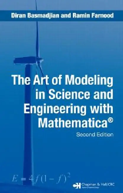 The Art of Modeling in Science and Engineering with Mathematica (English, Diran Basmadjian | Ramin Farnood)