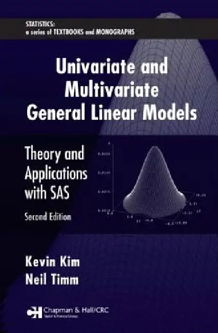 Univariate And Multivariate General Linear Models (English, Kevin Kim | Neil Timm)