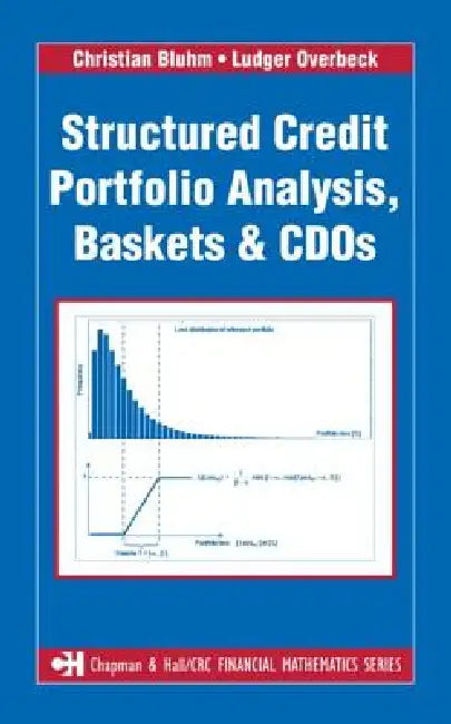 Buy Structured Credit Portfolio Analysis, Baskets and CDOs (English, Christian Bluhm | Ludger Overbeck) — BookShops.in