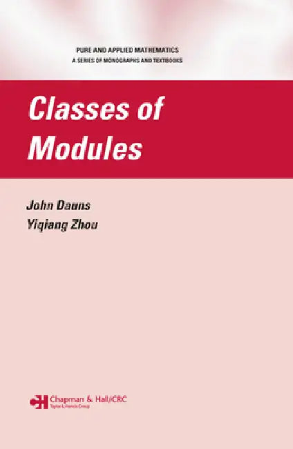Buy Classes of Modules (English, John Dauns | Yiqiang Zhou) โ BookShops.in