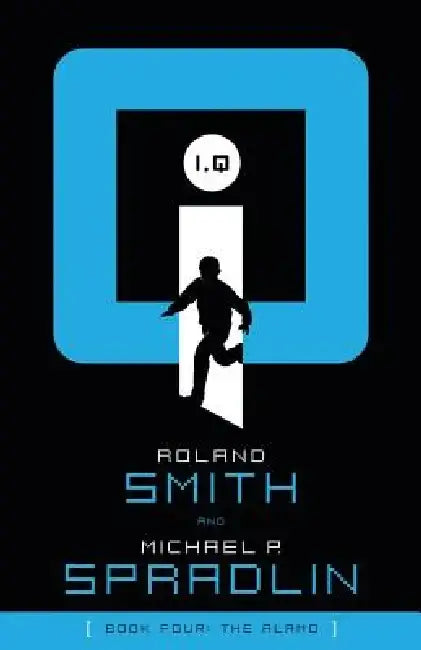 I, Q: The Alamo (English, Roland Smith | Michael P. Spradlin)