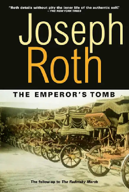 Buy The Emperor's Tomb (English, Joseph Roth | John Hoare) — BookShops.in