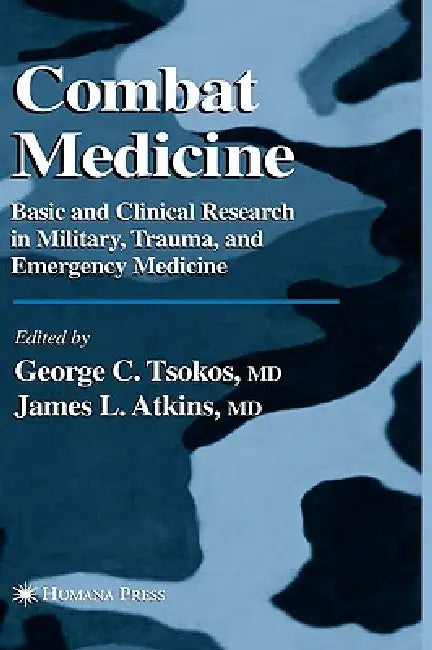 Buy Combat Medicine (English, George C. Tsokos | James L. Atkins) — BookShops.in