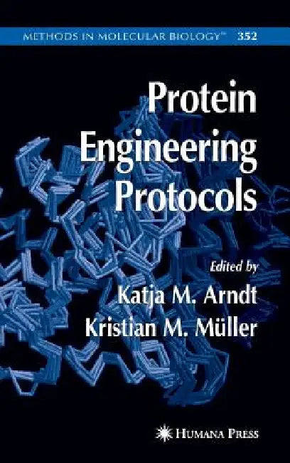Protein Engineering Protocols (English, Kristian Müller | Katja Arndt)