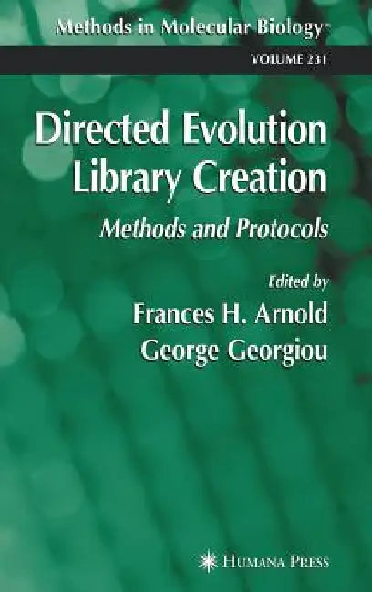 Directed Evolution Library Creation (English, Frances H. Arnold | George Georgiou)
