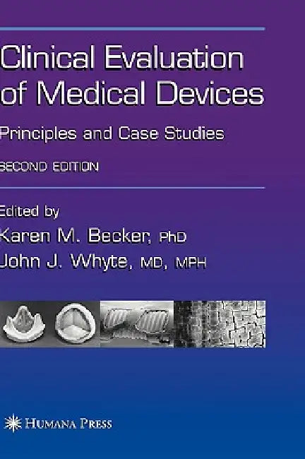 Buy Clinical Evaluation of Medical Devices (English, Karen M. Becker | John J. Whyte) — BookShops.in
