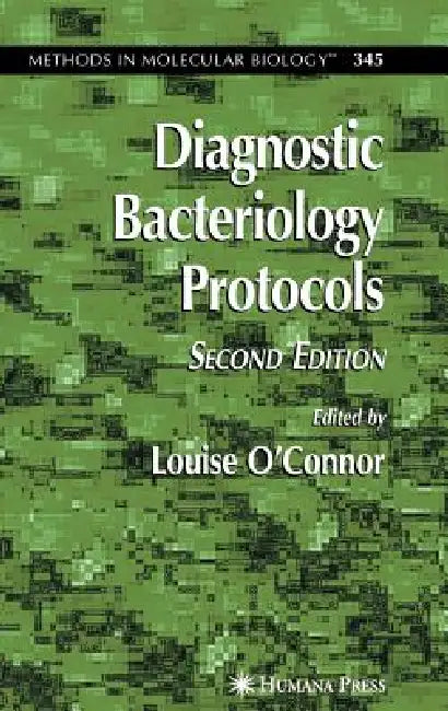 Buy Diagnostic Bacteriology Protocals (English, Louise O'Connor) — BookShops.in