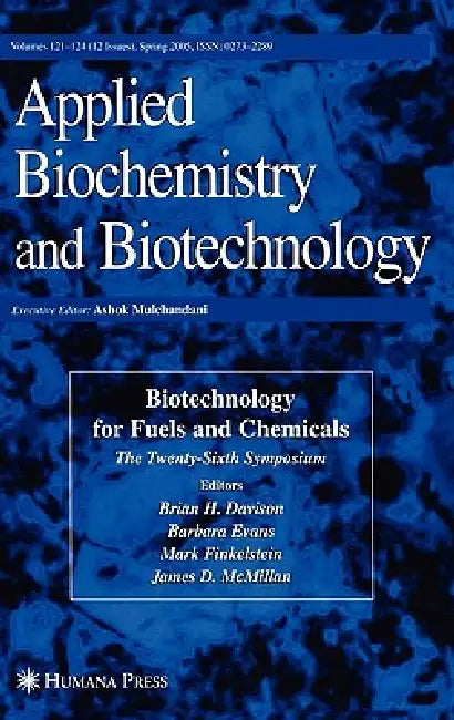 Twenty-Sixth Symposium on Biotechnology for Fuels and Chemicals (English, Brian H. Davison)