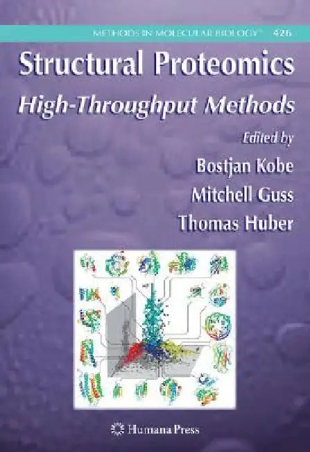 Buy Structural Proteomics (English, Bostjan Kobe | Mitchell Guss | Thomas Huber) — BookShops.in