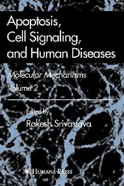 Apoptosis, Cell Signaling, and Human Diseases (English, Rakesh Srivastava)
