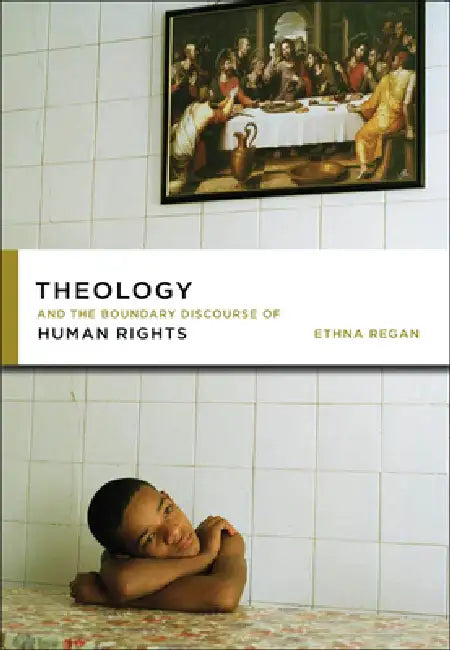 Theology and the Boundary Discourse of Human Rights view 2