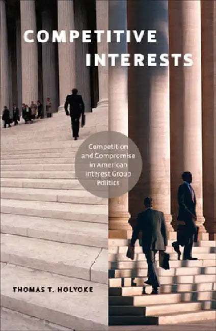 Competitive Interests (English, Thomas T. Holyoke | Thomas T. Holyoke)