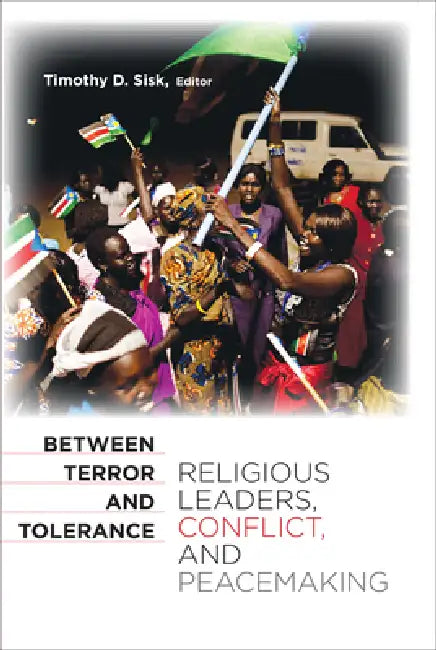 Between Terror and Tolerance (English, Timothy D. Sisk | Timothy D. Sisk | David Little)