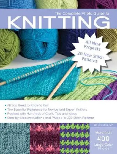 The Complete Photo Guide to Knitting by Margaret Hubert view 2