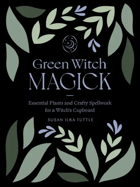 Green Witch Magick (English, Susan Ilka Tuttle)