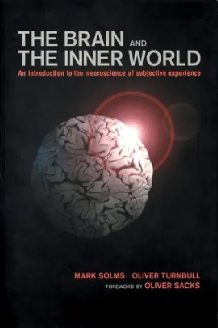 Brain and the Inner World (English, Mark Solms)