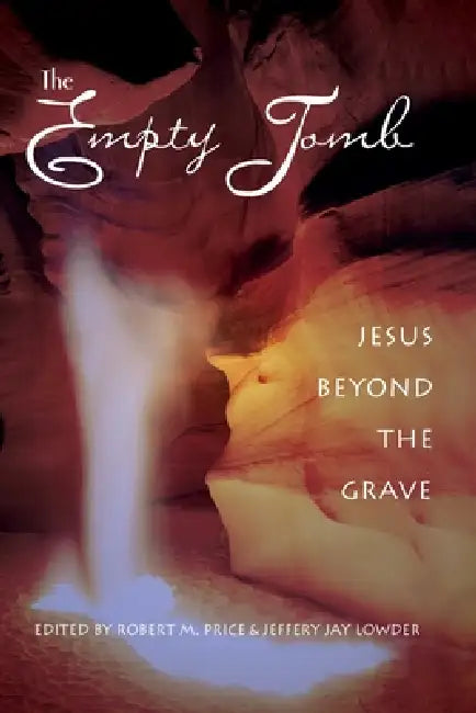 Buy The Empty Tomb (English, Robert M. Price | Jeffery Jay Lowder) — BookShops.in