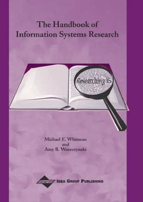 Buy The Handbook of Information Systems Research (English, Michael E. Whitman | Michael E. Whiman | Amy B. Woszczynski) — BookShops.in
