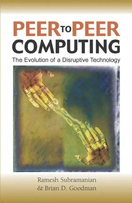 Peer-To-Peer Computing (English, Ramesh Subramaniam | Brian D. Goodman | Ramesh Subramanian)