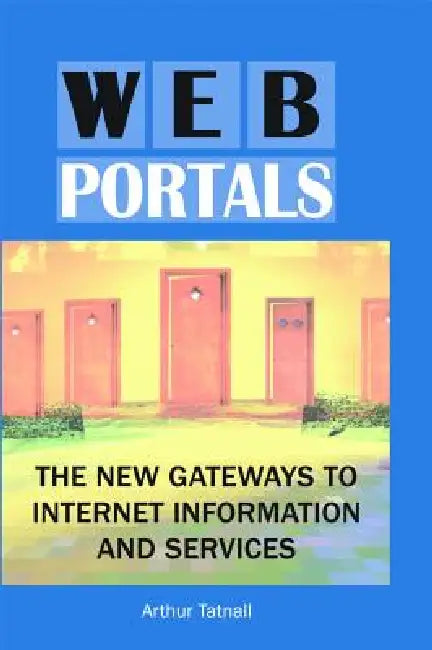 Buy Web Portals (English, Arthur Tatnall) — BookShops.in