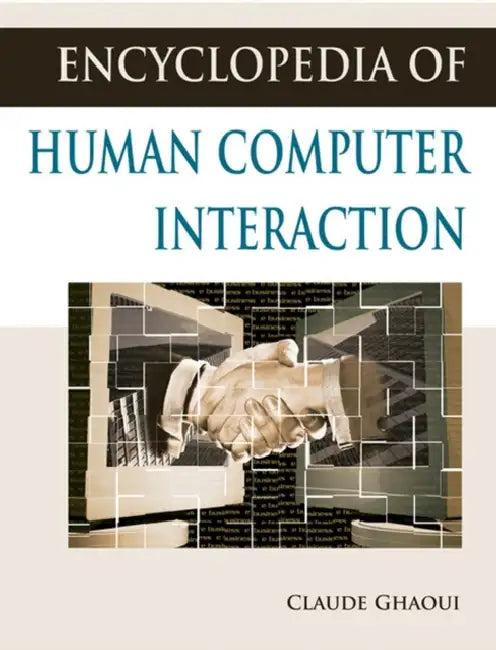 Buy Encyclopedia of Human Computer Interaction (English, Claude Ghaoui) — BookShops.in