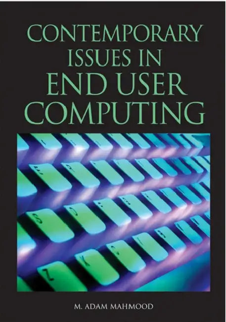 Buy Contemporary Issues in End User Computing (English, M. Adam Mahmood) — BookShops.in