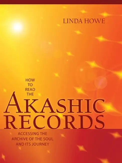 Buy How to Read the Akashic Records (English, Linda Howe) — BookShops.in