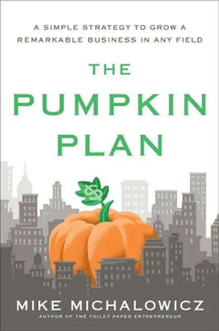 Buy The Pumpkin Plan (English, Mike Michalowicz) — BookShops.in