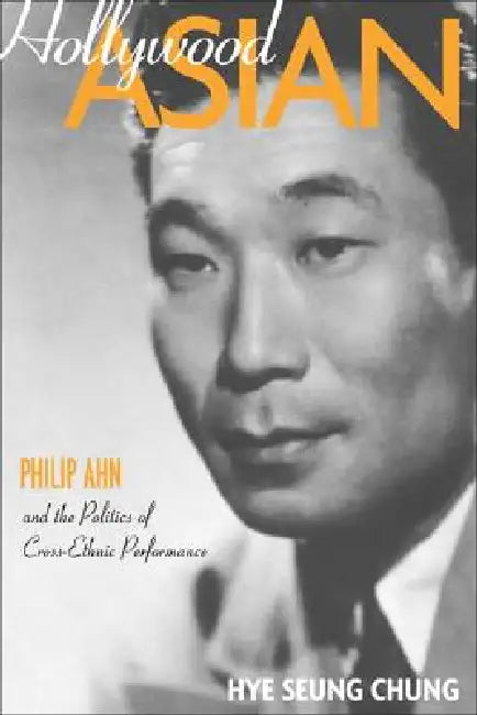 Buy Hollywood Asian (English, Hye Seung Chung) — BookShops.in