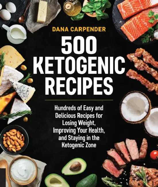 Buy 500 Ketogenic Recipes (English, Dana Carpender) — BookShops.in