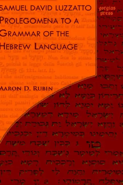 Buy Samuel David Luzzatto, Prolegomena to a Grammar of the Hebrew Language (English, Aaron Rubin | Samuel David Luzzatto) — BookShops.in