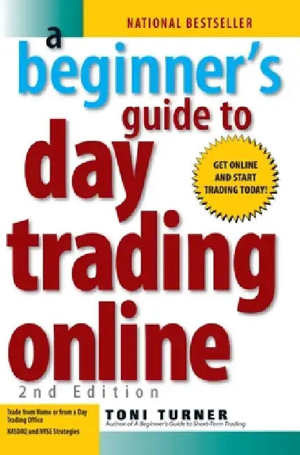 Buy A Beginner's Guide to Day Trading Online 2nd Edition (English, Toni Turner) — BookShops.in