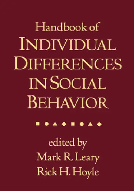 Handbook of Individual Differences in Social Behavior (English, Mark R. Leary | Rick H. Hoyle)