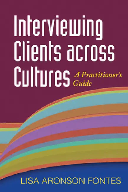 Buy Interviewing Clients Across Cultures (English, Lisa Aronson Fontes) โ BookShops.in
