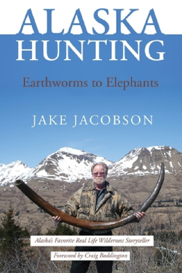 Buy Alaska Hunting (English, Jake Jacobson) — BookShops.in