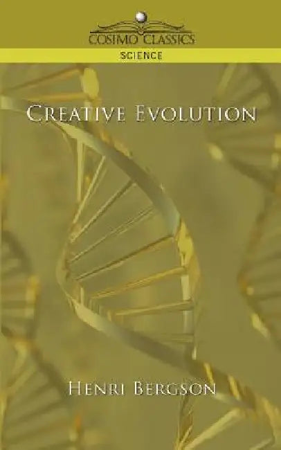 Buy Creative Evolution (English, Henry Bergson | Henri Louis Bergson) — BookShops.in