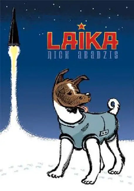 Buy Laika (English, Nick Abadzis | Nick Abadzis) — BookShops.in