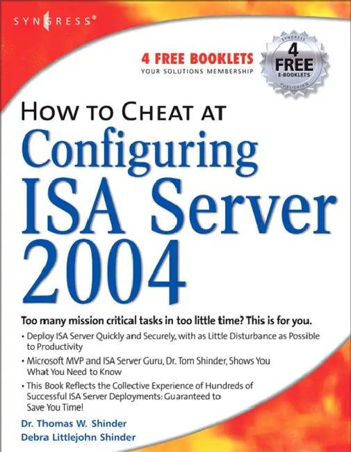 Buy How to Cheat at Configuring ISA Server 2004 (English, Thomas W. Shinder | Debra Littlejohn Shinder) — BookShops.in