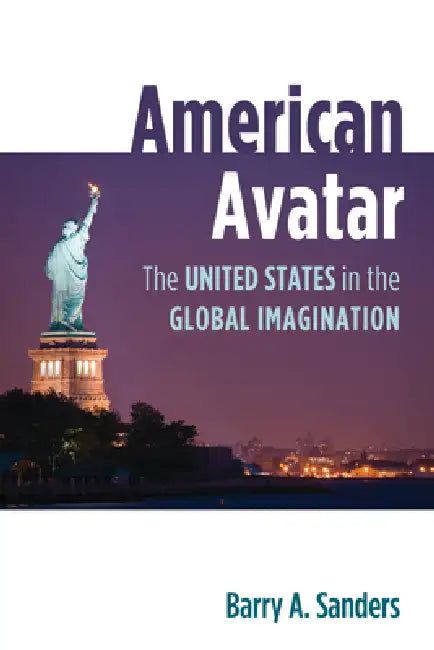 Buy American Avatar (English, Barry A. Sanders) — BookShops.in