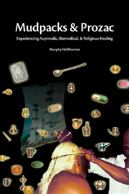Buy Mudpacks and Prozac (English, Murphy Halliburton) — BookShops.in