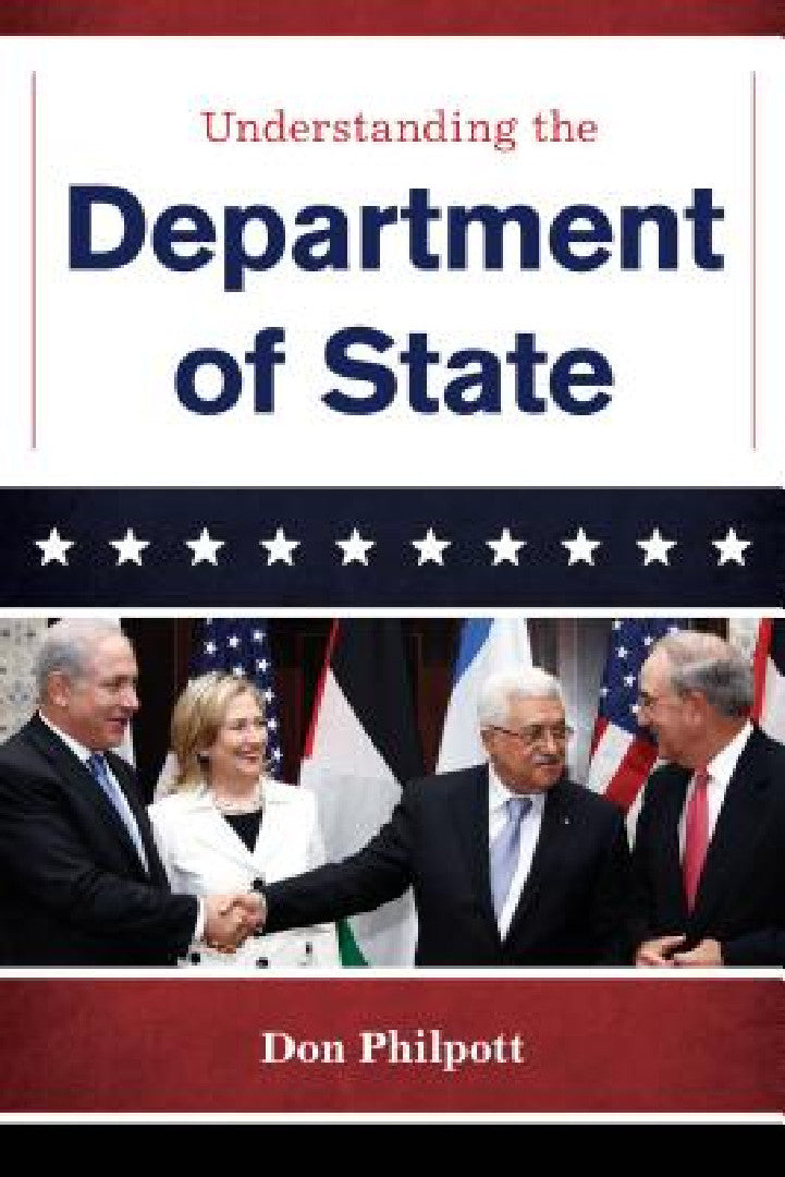 Buy Understanding the Department of State (English, Don Philpott) — BookShops.in