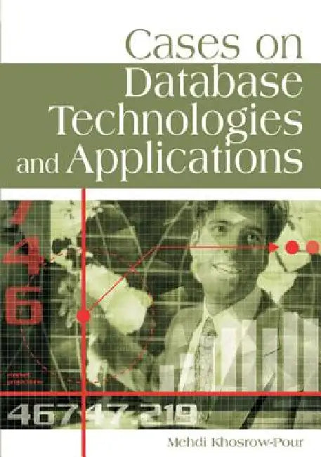 Buy Cases on Database Technologies and Applications (English, Mehdi Khosrow-Pour) — BookShops.in