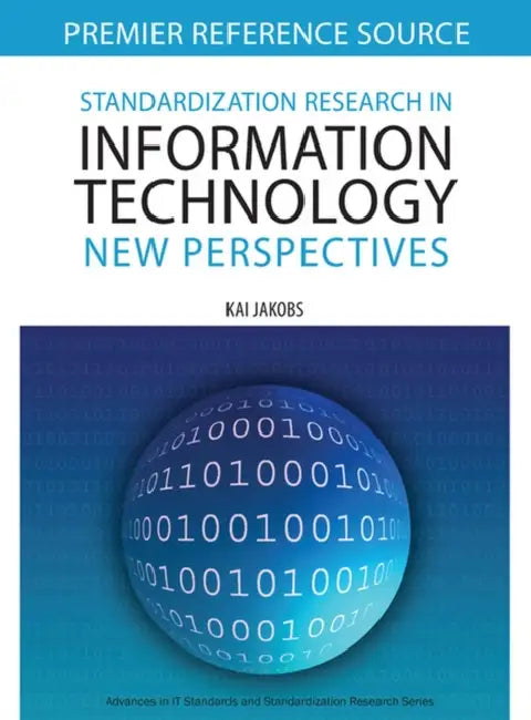 Standardization Research in Information Technology (English, Kai Jakobs)
