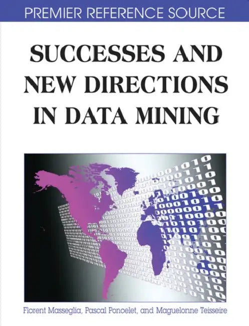 Successes and New Directions in Data Mining (English, Florent Masseglia) view 2
