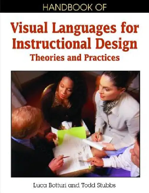 Buy Handbook of Visual Languages for Instructional Design (English, Luca Botturi | Todd Stubbs) — BookShops.in