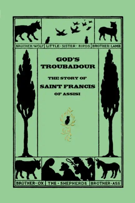 Buy God's Troubadour, The Story of Saint Francis of Assisi (Yesterday's Classics) (English, Sophie Jewett) — BookShops.in